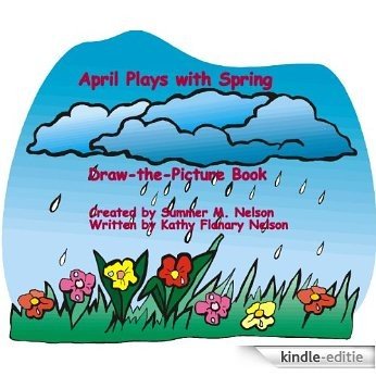 April Plays with Spring (English Edition) [Kindle-editie]