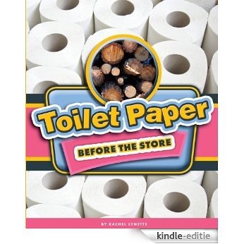 Toilet Paper Before the Store [Kindle-editie]