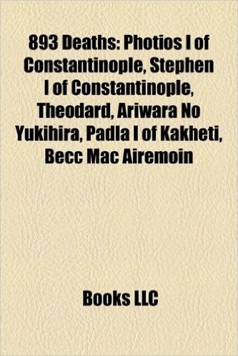 893 Deaths: Photios I of Constantinople