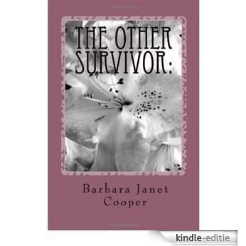 The Other Survivor:Head Injury From A Wife's Perspective (English Edition) [Kindle-editie]