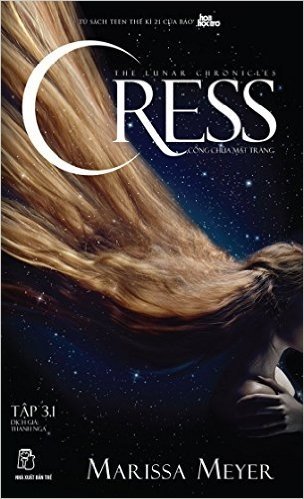 Cress: Lunar Chronicles, Book 3