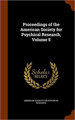 indir Proceedings of the American Society for Psychical Research, Volume 5