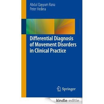 Differential Diagnosis of Movement Disorders in Clinical Practice [Kindle-editie]