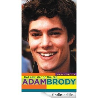 Adam Brody: So Adorkable! (English Edition) [Kindle-editie]