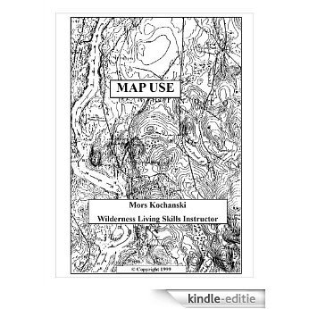 Map Use (English Edition) [Kindle-editie]