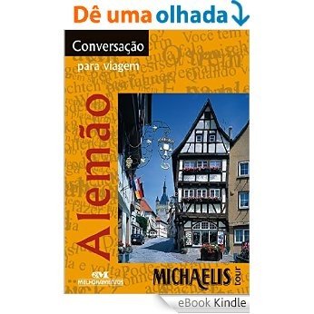 Conversação Para Viagem - Alemão (Michaelis Tour) [eBook Kindle] baixar