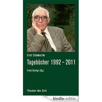Ernst Schumacher: Tagebücher 1992 - 2011 (Recherchen 103) (German Edition) [Kindle-editie] beoordelingen