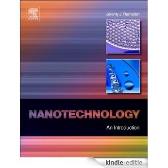 Nanotechnology: An Introduction (Micro and Nano Technologies) [Kindle-editie]