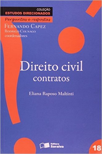 Direito Civil Contratos. Perguntas e Respostas. Estudos Direcionados - Volume 18