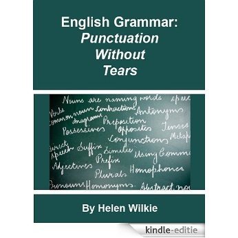 English Grammar: Punctuation Without Tears (English Edition) [Kindle-editie]