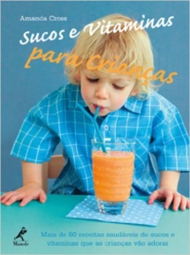 Sucos e Vitaminas Para Crianças