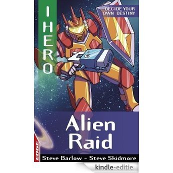 EDGE: I HERO: Alien Raid: EDGE (English Edition) [Kindle-editie]