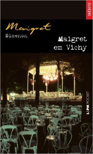 Maigret Em Vichy - Coleção L&PM Pocket