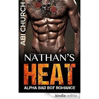 ROMANCE: Nathan's Heat (Alpha Male Military MC Bad Boy Short Stories Romance) (English Edition) [Kindle-editie] beoordelingen