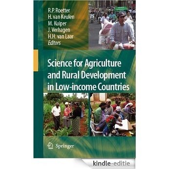 Science for Agriculture and Rural Development in Low-income Countries [Kindle-editie]