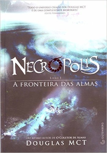 Necropolis. A Fronteira Das Almas