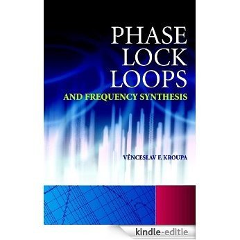 Phase Lock Loops and Frequency Synthesis [Kindle-editie]