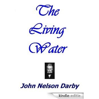 The Living Water (English Edition) [Kindle-editie]