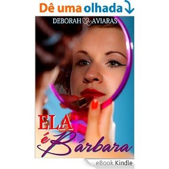 ELA É BÁRBARA [eBook Kindle]