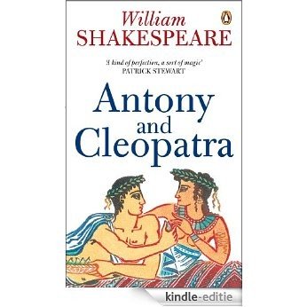 Antony and Cleopatra (Penguin Shakespeare) [Kindle-editie]