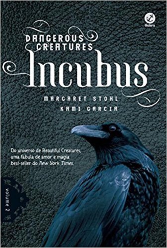 Dangerous Creatures. Incubus - Volume 2