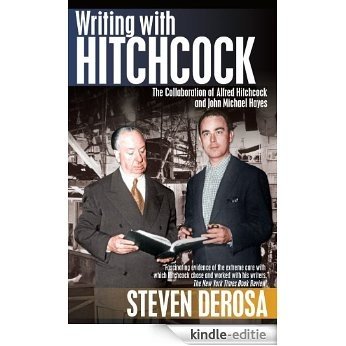 Writing with Hitchcock: The Collaboration of Alfred Hitchcock and John Michael Hayes (English Edition) [Kindle-editie] beoordelingen
