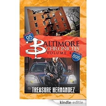 Baltimore Chronicles: Volume 4 (Urban Books) [Kindle-editie]
