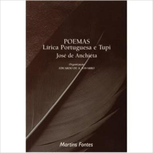 Poemas. Lírica Portuguesa e Tupi