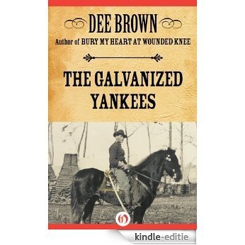 The Galvanized Yankees (English Edition) [Kindle-editie]