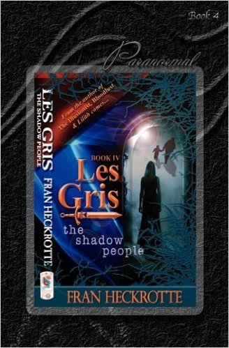 Les Gris, the Shadow People