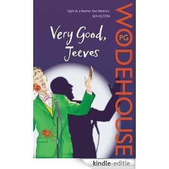 Very Good, Jeeves: (Jeeves & Wooster) (Jeeves & Wooster Series) [Kindle-editie] beoordelingen