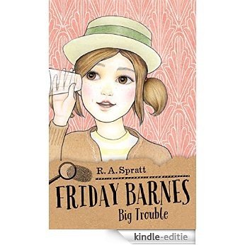 Friday Barnes 3: Big Trouble [Kindle-editie] beoordelingen