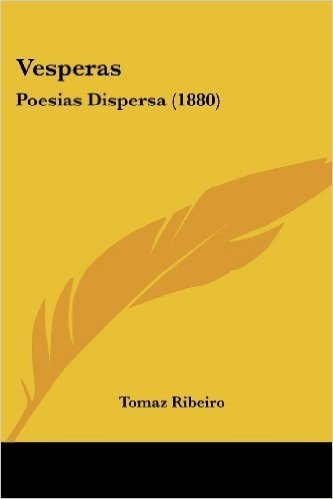 Vesperas: Poesias Dispersa (1880)