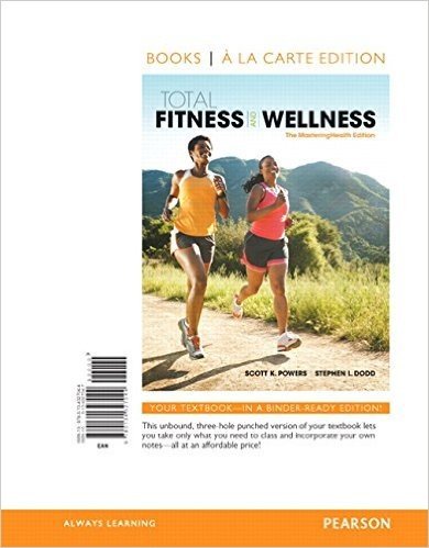 Total Fitness & Wellness, the Masteringhealth Edition, Books a la Carte Edition
