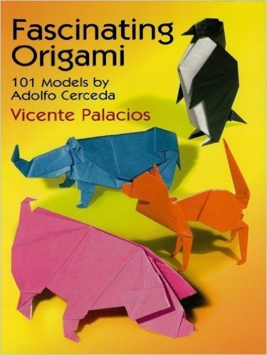Fascinating Origami: 101 Models by Adolfo Cerceda (Dover Origami Papercraft)