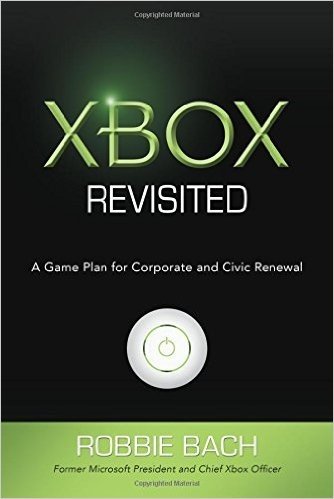 Xbox Revisited: A Game Plan for Corporate and Civic Renewal