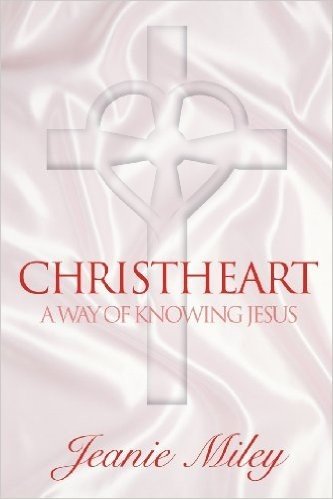 Christheart: The Way of Knowing Jesus
