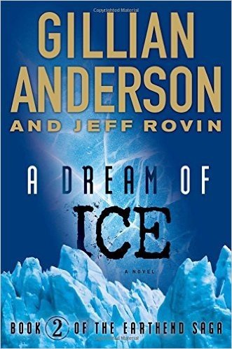 A Dream of Ice: Book 2 of the Earthend Saga