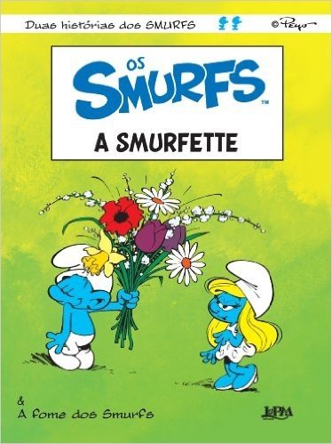 Os Smurfs. A Smurfette & A Fome Dos Smurfs