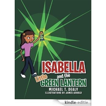 Isabella and the Little Green Lantern (English Edition) [Kindle-editie]