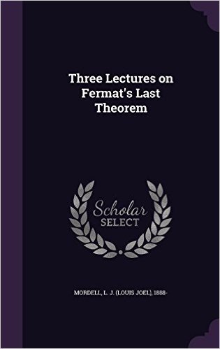 Three Lectures on Fermat's Last Theorem