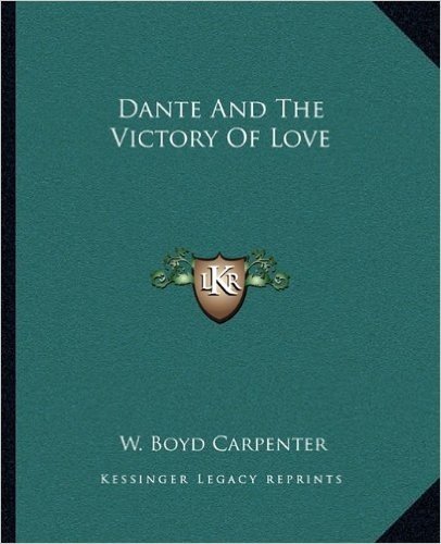 Dante and the Victory of Love