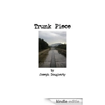 Trunk Piece (English Edition) [Kindle-editie]