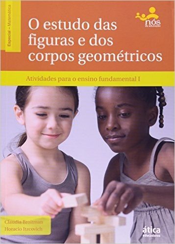 O Estudo das Figuras e dos Corpos Geométricos