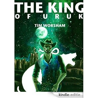 The King of Uruk (Gil Book 1) (English Edition) [Kindle-editie] beoordelingen