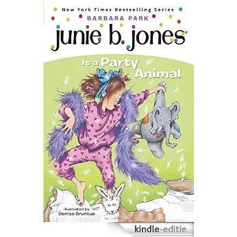 Junie B. Jones #10: Junie B. Jones Is a Party Animal [Kindle-editie]