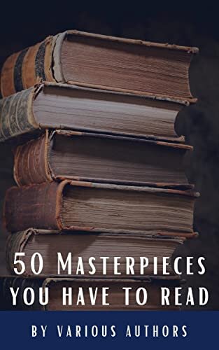 50 Masterpieces you have to read (English Edition)