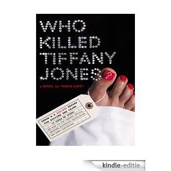 Who Killed Tiffany Jones? [Kindle-editie]