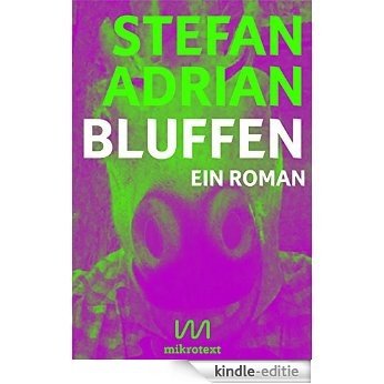 Bluffen: Ein Roman [Kindle-editie]