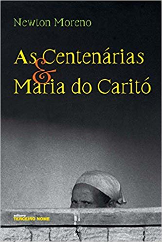 As centenárias e Maria do Caritó